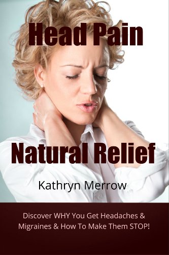 Head Pain Natural Relief (Simple Pain Relief) (English Edition) Head Pain Natural Relief (Simple Pain Relief) (English Edition)