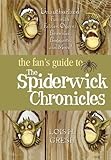 The Fan's Guide to The Spiderwick Chronicles: Unauthorized Fun with Fairies, Ogres, Brownies, Boggarts, and More! (English Edition) by