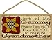 Produktbild Just Call Me gammy I 'm Way Too Cool to be Called Großmutter Primitiv Sonnenblume Schild 12,7 x 25,4 cm