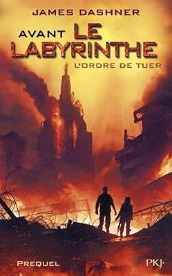 Pocket Jeunesse l´epreuve - avant le labyrinthe l´ordre de tuer (prequel)