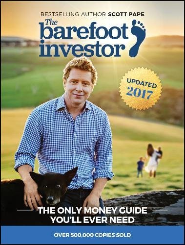 The Barefoot Investor: The Only Money Guide You'll Ever Need
