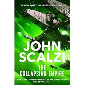 The Collapsing Empire (Interdependency Book 1)