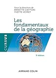 Les fondamentaux de la géographie. 3e éd.
