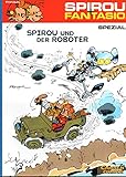 Format: Album (Softcover) Spirou + Fantasio Spezial Comic Album Nr. 10 (Softcover): Spirou und der Roboter