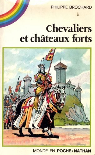 Chevaliers et châteaux forts