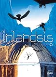 Inlandsis T2 - Le Legs des vrais hommes by 