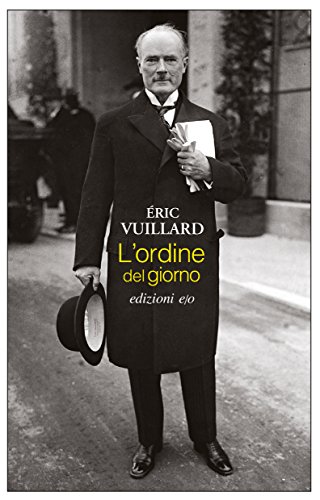Eric Vuillard - L'ordine del giorno (2018)