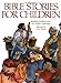 Bible Stories for Children by 