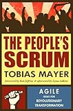 Image de The People's Scrum: Agile Ideas for Revolutionary Transformation (English Edition)