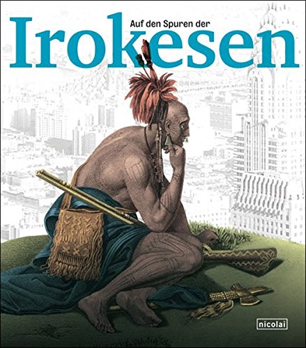 Download Auf den Spuren der Irokesen Download Auf den Spuren der Irokesen