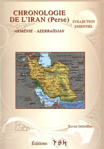 Chronologie de l'Iran (Perse) : Arménie, Azerbaïdjan