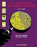 La conspiration du corail rouge