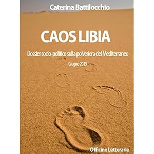 Caos Libia Caos Libia