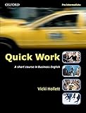 Quick Work Pre-Intermediate: Student's Book Quick Work Pre-Intermediate: Student's Book