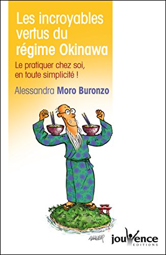 Les incroyables vertus du régime Okinawa en ligne Les incroyables vertus du régime Okinawa en ligne