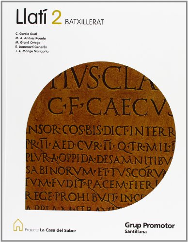 Llati 2 Batxillerat La Casa Del Saber Catalan Grup Promotor
