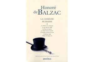 La comédie humaine - tome 4 (4): Tome 4, Le médecin de campagne ; Le lys dans la vallée ; La peau de chagrin ; Le chef-d'oeuvre inconnu ; Un drame au ... ; L'auberge rouge ; L'élixir de longue vie