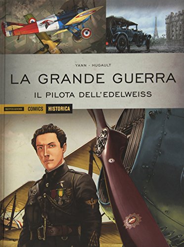 Download La grande guerra. Il pilota dell'Edelweiss: 30 Download La grande guerra. Il pilota dell'Edelweiss: 30