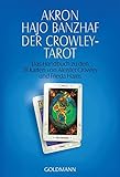 Image de Der Crowley-Tarot: das Handbuch zu den Karten von Aleister Crowley und Lady Frieda Harris