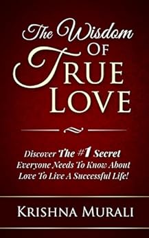 The Wisdom of True Love