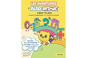 Les aventures d'Aldo Ritmic: Cahier de jeux d'initiation à l'algorithmique et à la pensée informatique