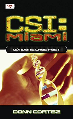 Preisvergleich Produktbild CSI Miami 05. Mörderisches Fest