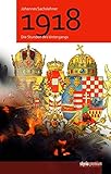 Cover zum Buch 1918. Die Stunden des Untergangs
