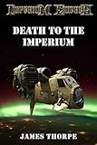 Image de Death to the Imperium (Imperium Cicernus Book 2) (English Edition)