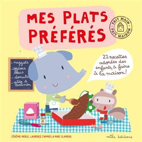 couverture de : Mes plats pr&eacute;f&eacute;r&eacute;s
