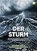 Der Sturm: Die wahre Geschichte von sechs Fischern in der Gewalt des Ozeans by Sebastian Junger (2015-10-06) by