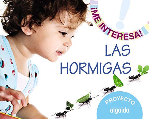 Proyecto "Las hormigas" (¡Me interesa!)