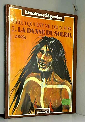 Télécharger Celui qui est né deux fois t.2 La danse du soleil Gratuit