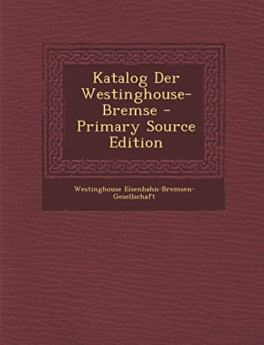 Katalog Der Westinghouse-Bremse