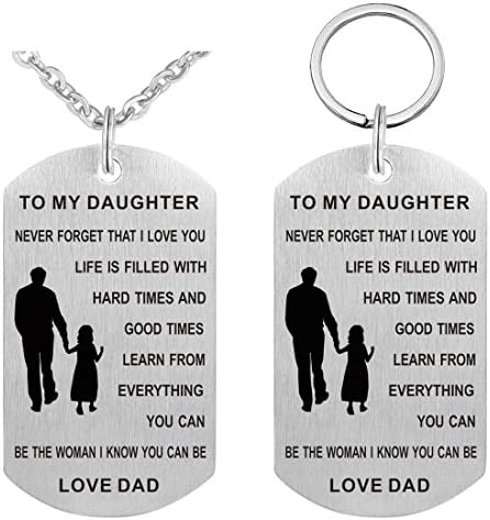Pendant Necklace &amp; Keychain Set - Dad To Daughter Dog Tag Military Girl Stainless Steel Necklace "Never Forget That I Love You, Be The Woman I Know You Can Be"