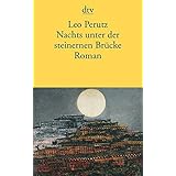 Nachts unter der steinernen Brücke: Roman