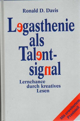 Download Legasthenie als Talentsignal. Lernchance durch kreatives Lesen. Mit erweitertem Praxisteil. Download Legasthenie als Talentsignal. Lernchance durch kreatives Lesen. Mit erweitertem Praxisteil.