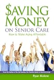 Image de Saving Money on Senior Care (English Edition)