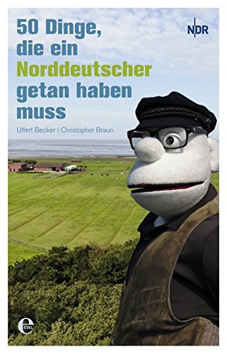 Download 50 Dinge, die ein Norddeutscher getan haben muss Download 50 Dinge, die ein Norddeutscher getan haben muss