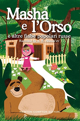 Download Masha e l'Orso e altre fiabe popolari russe (eNewton Classici) Download Masha e l'Orso e altre fiabe popolari russe (eNewton Classici)