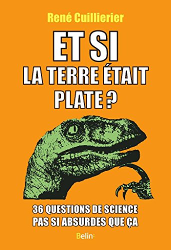 Download Et si la terre était plate ?