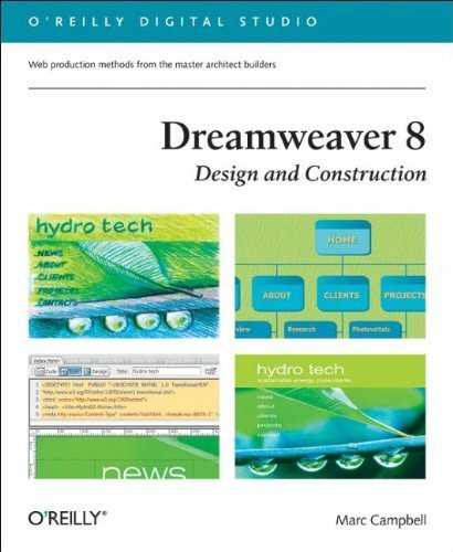 Dreamweaver 8 Design and Construction (O'Reilly Digital Studio) by Marc Campbell (2006-02-06)