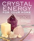 Image de Crystal Energy for Your Home: Creating Harmony in Every Room