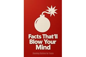 Stocking Stuffers for Teens: Over 1000 Mind-Blowing Facts! Cool, Funny & Weird Things to Know for Teen Girls and Boys