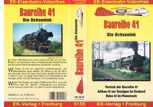 Preisvergleich Produktbild Baureihe 41 - Die Ochsenlok