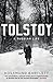 Tolstoy: A Russian Life by