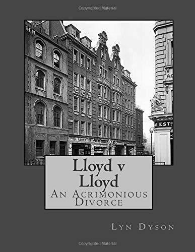 Preisvergleich Produktbild Lloyd v Lloyd: An Acrimonious Divorce