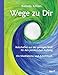 Produktbild Wege zu Dir: Botschaften aus der geistigen Welt für den persönlichen Aufstieg - Ein Meditations- und Arbeitsbuch