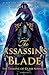 The Assassin's Blade: The Throne of Glass Novellas by 
