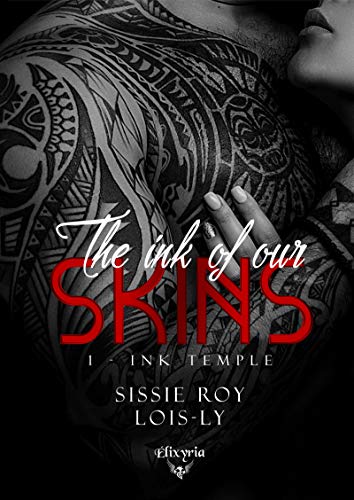 The ink of our skins: 1 - Ink Temple