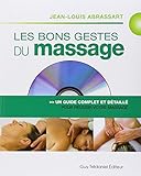 Les bons gestes du massage : Un guide complet et détaillé pour un massage réussi (1DVD)
